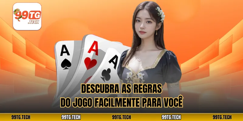Descubra as regras do jogo facilmente para você
