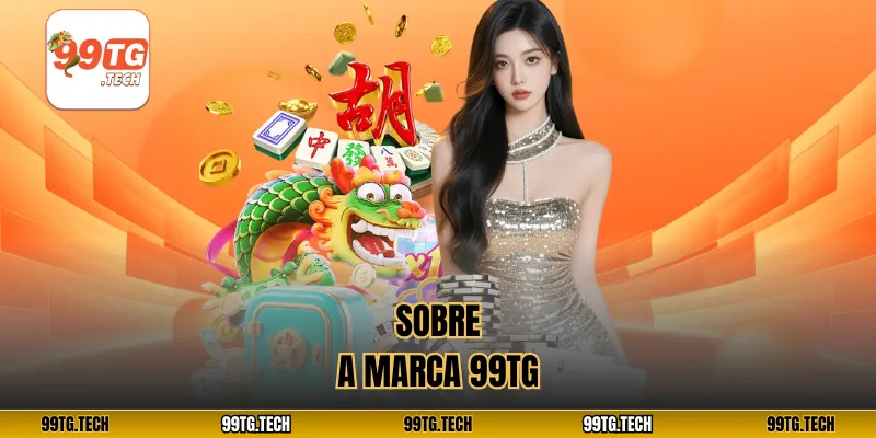 Sobre a marca 99tg 